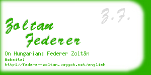 zoltan federer business card